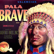 Pala Brave Sunkist Valencias, Bradford Brothers, Inc. fruit crate label,  ca. 1930 — Calisphere
