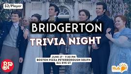 BRIDGERTON Trivia Night