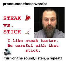 English Pronunciation Steak Vs Stick English Words How To Pronounce Pronunciation