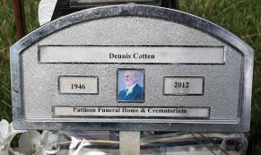 Dennis Leroy Cotten (1946-2012)