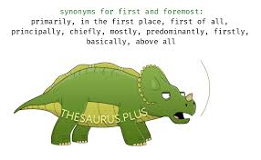 More 100 First And Foremost Synonyms Similar Words For First And Foremost