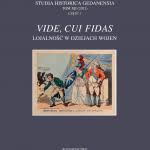 Studia Historica Gedanensia. Vide, cui fidas. Lojalność w dziejach wojen.  Tom XII (2021), cz. 1 - Wydawnictwo