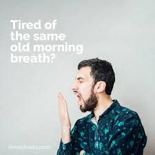 Bitter Taste In My Mouth When I Wake Up Hello Morning Breath Morning Breath Breathe Bad Taste