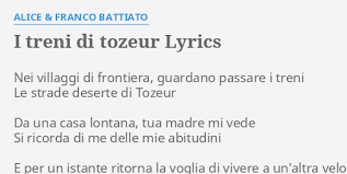 Nelle chiese abbandonate si preparano rifugi e nuove astronavi per viaggi interstellari. I Treni Di Tozeur Lyrics By Alice Franco Battiato Nei Villaggi Di Frontiera