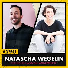 Madame moneypenny habe ich gestartet, um frauen auf ihrem weg in die finanzielle. Omr 290 Mit Madame Moneypenny Natascha Wegelin Omr Podcast
