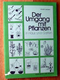 1 622 páči sa mi to · 47 o tomto hovoria · 300 tu boli. Der Umgang Mit Pflanzen In Haus Und Garten Almuth Janssen Buch Gebraucht Kaufen A01mxkx701zzh