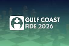 Gulf Coast FIDE — Texas Chess Center