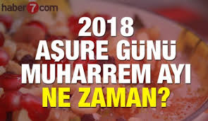 Bu sene hicri yılbaşı ve muharrem ayının başlayacağı tarih 9 ağustos. 2018 Asure Gunu Tam Ne Zaman Muharrem Ayi Eylul Un Kacina Denk Geliyor Ardesen Haberleri Ardesen Sehir Portali Ardesen Haberleri Rize Haberleri