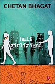 Buy Half Girlfriend Book Online At Low Prices In India Half Girlfriend Reviews Ratings Amazon In Half Girlfriend Friend Book Chetan Bhagat Books