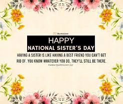 Spent the day with my sisters in downtown riverside had some lunch at the beautiful tamale factory the food was so yummy and went for a walk to the. 39 Best National Sisters Day 2021 Quotes Sayings Wishes Greetings Messages Images Pictures Poster