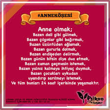 anne olmak bazen deli gibi gulmek bazen cilginlar gibi bagirmak bazen uzuntuden aglamak bazen gururla dolmak bazen endiseden deli anne olmak dualar egitim