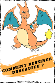 Coloriageetdessins.com vous offre la possibilité de colorier ou imprimer votre dessin pokémon. Comment Dessiner Dracaufeu Dragon Naga Com Dracaufeu Dessin Comment Dessiner