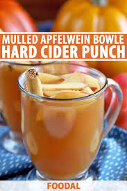 Can you give an estimate for the. Mulled Apfelwein Bowle Recipe Hard Cider Punch Foodal