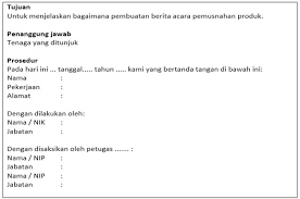 Demikian surat permohonan ini kami buat, atas kerjasama dan perhatiannya disampaikan terima kasih. Contoh Berita Acara Pemusnahan Obat Surat 32