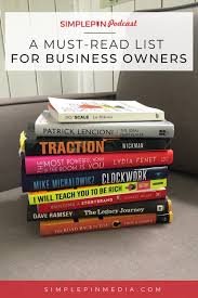 Welcome to the podcast that takes the mystery of growing your business. 165 Best Business Books I Read This Year Simple Pin Media