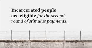 The irs is first sending money to those for whom it has bank account information on file. Stimulus Round 2 Incarcerated People Will Be Eligible For New Round Of Payments Prison Policy Initiative
