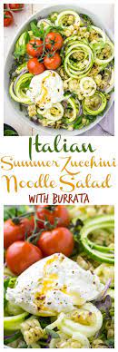 Italian Summer Zucchini Noodle Salad With Burrata Ad Loveitshareit Nationalpinotgrigioday 21andup Ca Zoodle Recipes Zucchini Noodles Salad Zucchini Salad