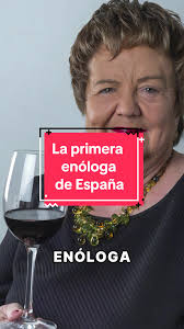 Isabel Mijares: La Primera Enóloga de España