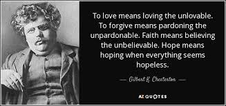 We only know love from the trinity for we are made in the image (and likeness) of the trinity. Top 25 Unlovable Quotes A Z Quotes