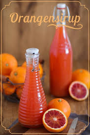 Orangensirup Selbstgemacht Grundrezept Orangen Sirup Orangensirup Sirup