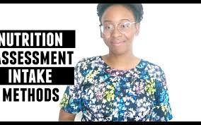 5 Nutrition Assessment Intake Methods Kim Rose