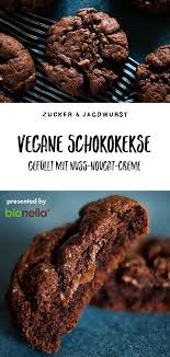 Vegane Gefullte Schokoladenkekse Rezept Schokokekse Schokokekse Rezept Jagdwurst