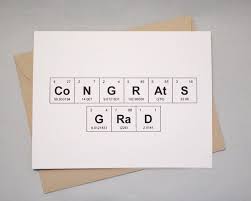 Graduation Congratulations Periodic Table Of The Elements Quot Congrats Grad Quot Graduation Card 100 Rec Congratulations Graduate Congrats Grad Grad Cards