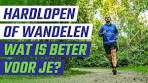 Hardlopen of wandelen: Wat is beter voor je lichaam? - YouTube