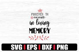 Download Forever In Our Hearts In Loving Memory Graphic By Svg In Design Creative Fabrica PSD Mockup Templates