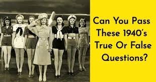 Zoe samuel 6 min quiz sewing is one of those skills that is deemed to be very. Can You Pass These 1940 S True Or False Questions Quizpug