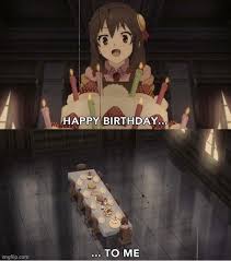 Anime Yunyun Happy Birthday Memes Gifs Imgflip At memesmonkey.com find thousands of memes categorized into thousands of categories. anime yunyun happy birthday memes