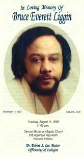 Bruce Everett Liggin (1953-2009)