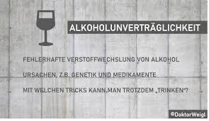 Der alkoholiker wird in aller regel nicht sehr positiv auf eine konfrontation reagieren. Doktor Weigl Erklart Alkoholunvertraglichkeit Oder Alkoholintoleranz
