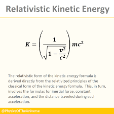 Relativistic Kinetic Energy Equation Kinetic Energy Energy Physics