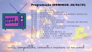 Série estrelada por cauã reymond, maria casadevall, sophie charlotte e klebber toledo conta com trabalho minucioso de efeitos especiais e com plataforma construída nos estúdios globo Programacao Rede Globo Domingo 28 02 2021 Youtube