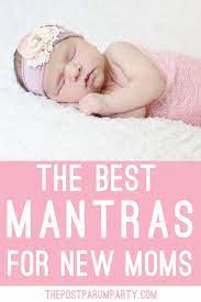 Forget All The Old School New Mom Mantras And Advice You Ve Heard Keep These New Mom Mantras In Your Back Pocket During T New Moms Advice For New Moms Mantras