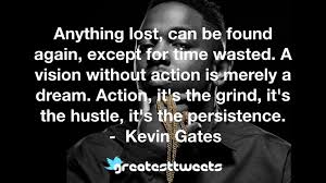 Kevin Gates Quotes Greatesttweets Com