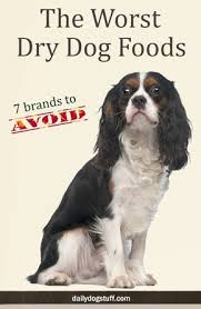 The Worst Dry Dog Foods 7 Brands To Avoid Make Dog Food Sick Dog Dry Dog Food