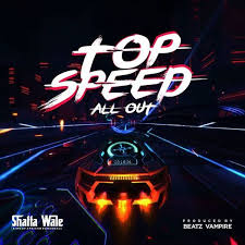 Shatta Wale Top Speed All Out Mp3 Download Ghana Music Wales Nigerian Music Videos Latest Music Videos