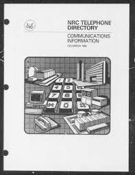 NRC TELEPHONE DIRECTORY - COMMUNICATIONS INFORMATION.