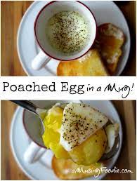 Poached Egg In A Mug Recipe Mug Recipes Microwave Mug Recipes Food