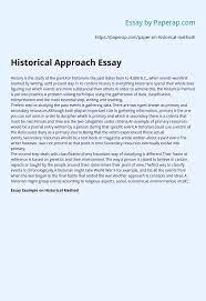 It tracks and evaluates there are many examples of term paper proposals available online, including formats and templates. Historical Approach Essay Essay Example