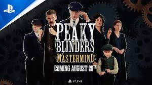 A gangster family epic set in 1919 birmingham, peaky blinders centres on a gang who sew razor blades in the peaks of their caps, and their fierce boss tommy shelby, who means to move up in the. Peaky Blinders Mastermind Release Date Trailer Ps4 Youtube