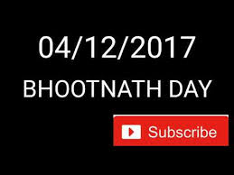 bhootnath day open to close thanks for watching youtube