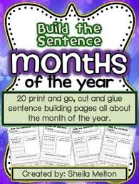 Months Of The Year Build The Sentence Writing Lessons Sentences Months In A Year