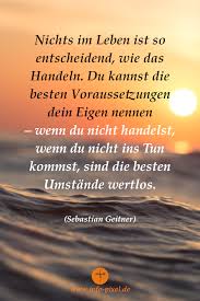 Texte und briefe an unsere lieben werden wertvoller, wenn wir diese mit einem schönen spruch oder lieben gruß mit bild schmücken. Deutsche Zitate Zum Nachdenken Wahre Worte Inspiration Weisheiten Spruche Lebensweisheiten Spruche Deutsche Zitate