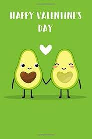 Check spelling or type a new query. Amazon Com Happy Valentine S Day Avocado Cute Avocado Love Gift Funny Collar Bandana Sweater Mouse Toys Plush Greeting Cards Mather Father Sister Brother Blank 120 Pages 6x9 Soft Cover Matte Finish 9798600915053