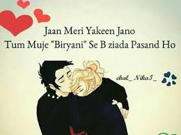 He Love Biryanii 3 Funny Dating Quotes Friends Quotes Funny Cute Funny Love Quotes