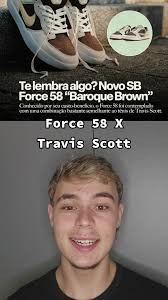 Force 58 @SDM LINKS x Travis Scott? #CapCut #travisscott #tenis #sneakers  #nike