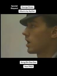 George Kranz Din Daa Daa Remix